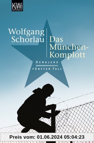 Das München-Komplott: Denglers fünfter Fall